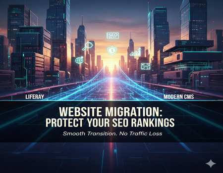 SEO Considerations When Migrating from Liferay